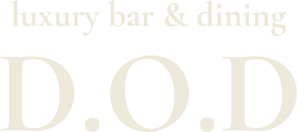 luxury bar & dining D.O.D
